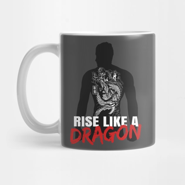 Rise Like A Dragon by YakuzaFan